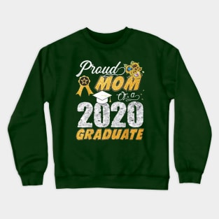 proud mom of a 2020 graduate Crewneck Sweatshirt